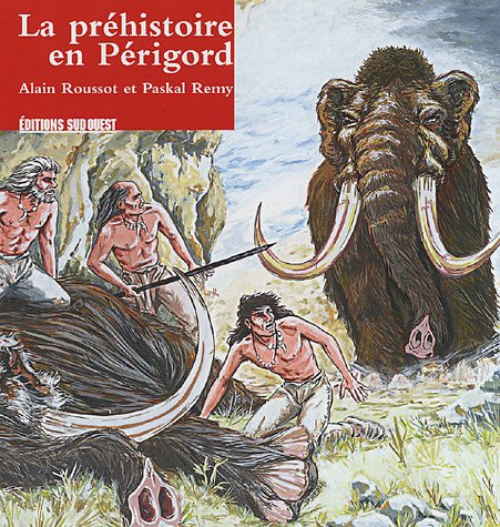 La préhistoire en Périgord