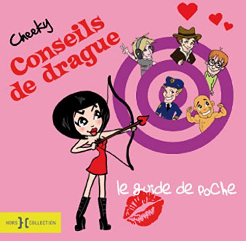 Cheeky conseils de drague : le guide poche