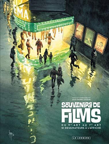 Souvenirs de films : du 9e art au 7e art, 51 dessinateurs à l'affiche