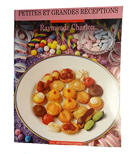 Petites et grandes réceptions