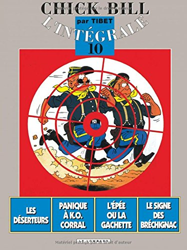 Chick Bill : l'intégrale. Vol. 10