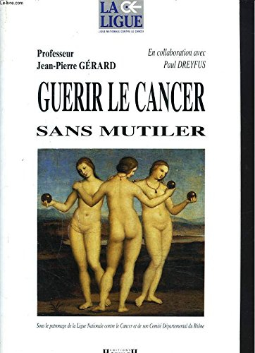 Guérir le cancer sans mutiler