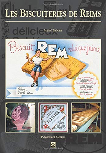 Les biscuiteries de Reims