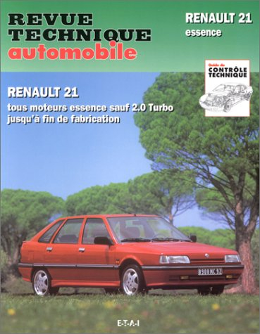 revue technique automobile, numéro 710.3 : renault 21 et névada, tous moteurs essence sauf 2.0 turbo