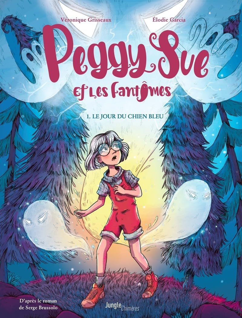 Peggy Sue et les fantômes. Vol. 1. Le jour du chien bleu