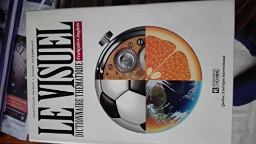 le visuel: dictionnaire thematique francais-anglais