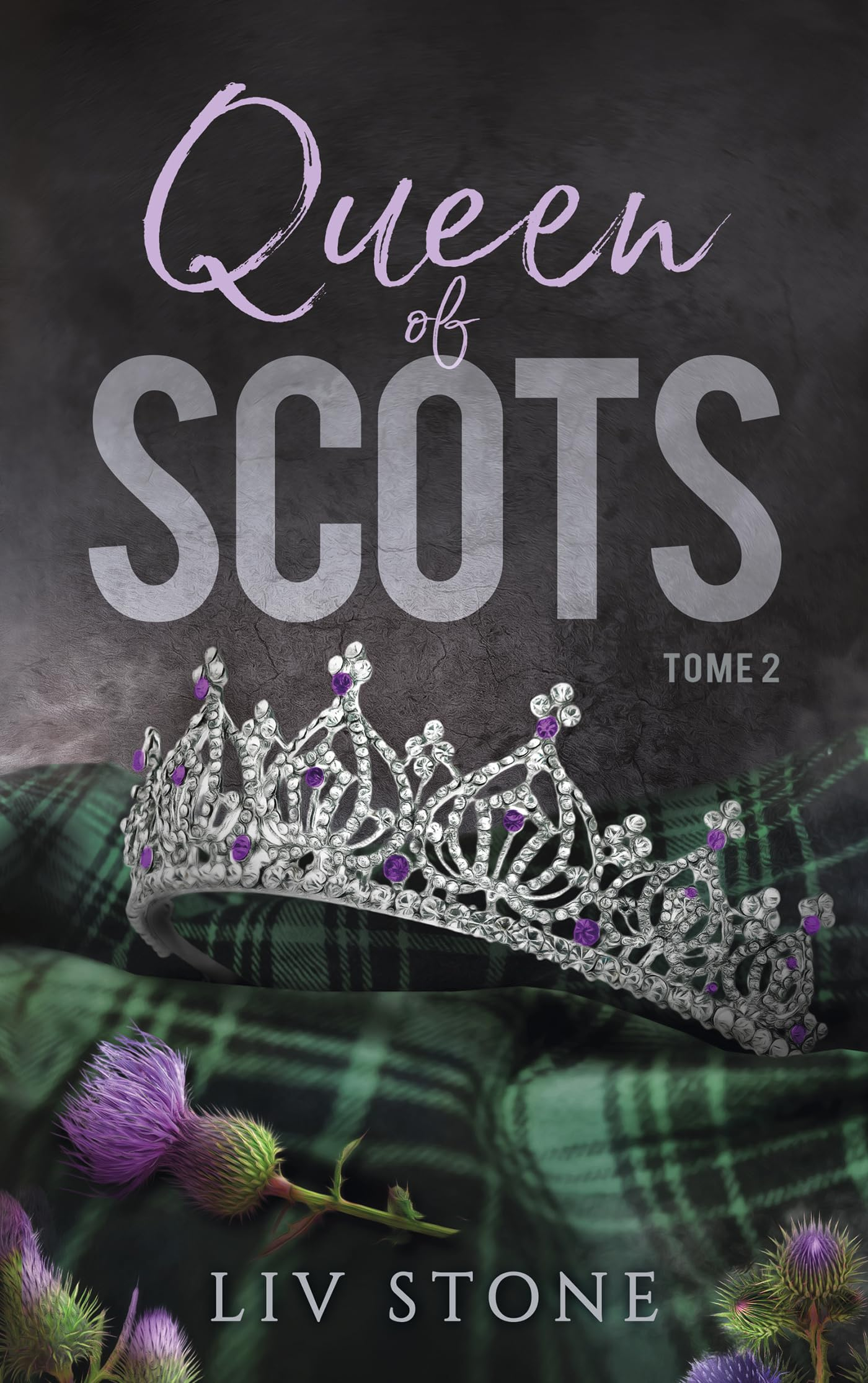 King of Scots. Vol. 2. Queen of Scots