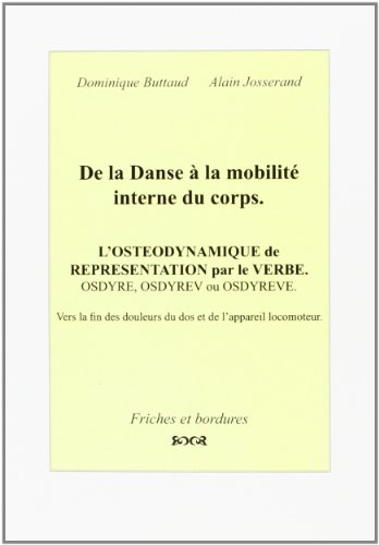 De la Danse à la mobilité interne du corps.