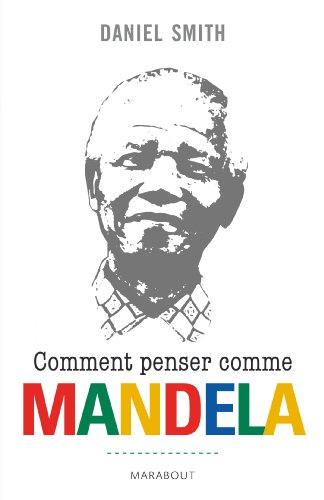 Comment penser comme Mandela