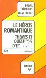 profil litterature : le heros romantique