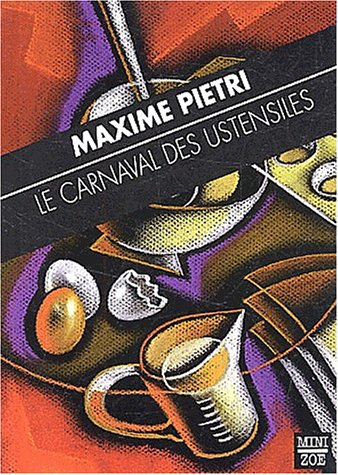 Le carnaval des ustensiles