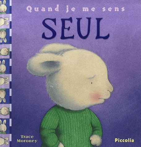 Quand je me sens seul