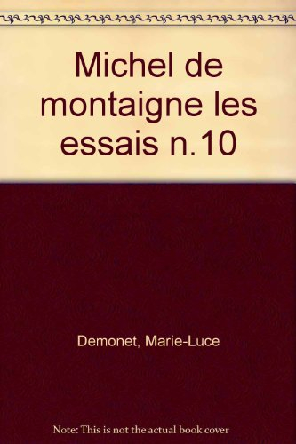 Michel de Montaigne, Les Essais