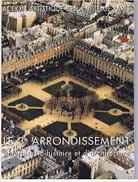 Le 3e arrondissement : itinéraires d'histoire et d'architecture
