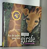 Pas de taches pour une girafe