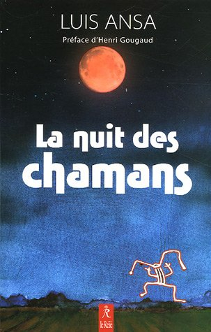la nuit des chamans
