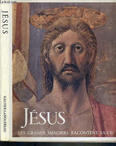 jesus - les grands imagiers racontent sa vie