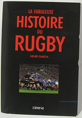 la fabuleuse histoire du rugby