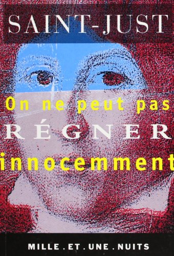On ne peut pas régner innocemment. Essai de Constitution