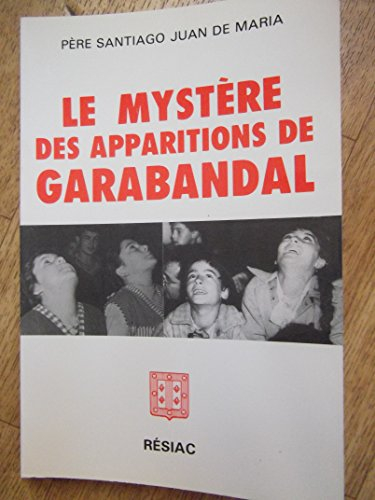 le mystère des apparitions de garabandal