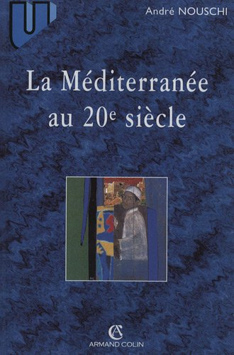 La Méditerranée au 20e siècle