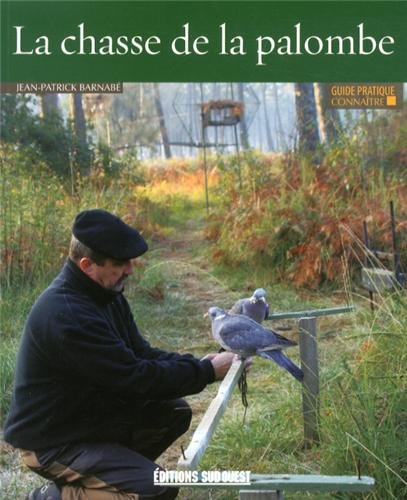 Connaître la chasse de la palombe