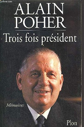 Trois fois président