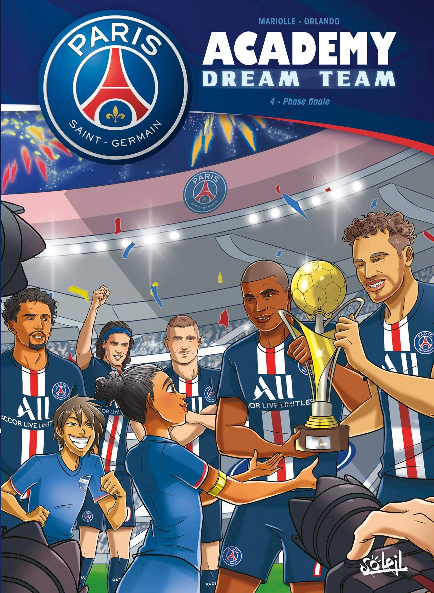 Paris Saint-Germain Academy : dream team. Vol. 4. Phase finale