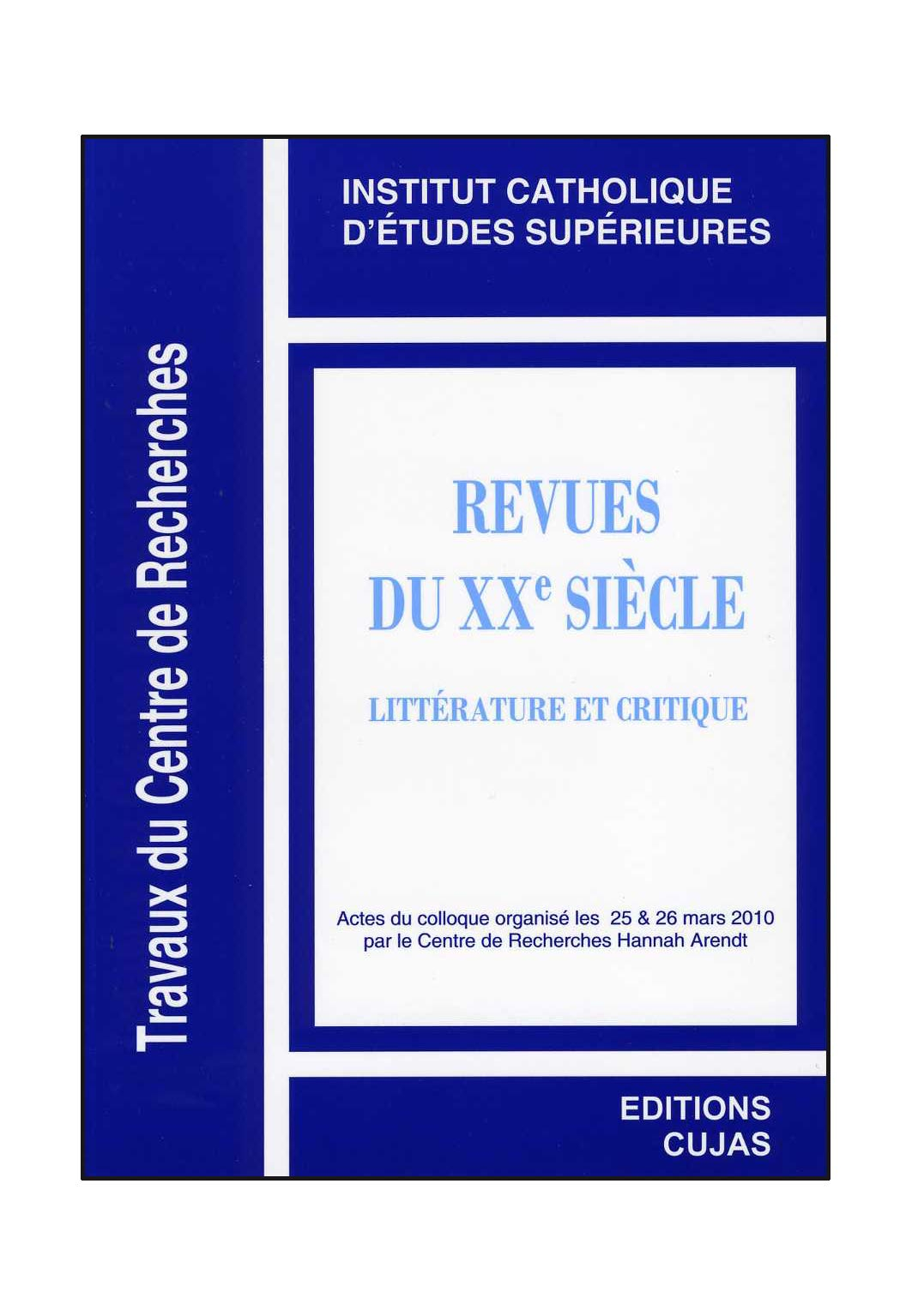 Revues du XXe siècle : littérature et critique : actes du colloque