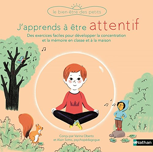 J'apprends à être attentif : des exercices faciles pour développer concentration et attention, en cl