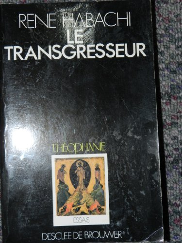 le transgresseur