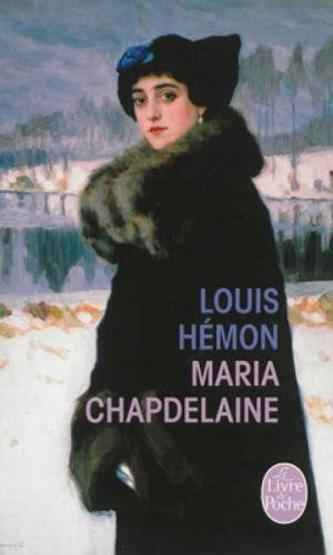 Maria Chapdelaine : récit du Canada français