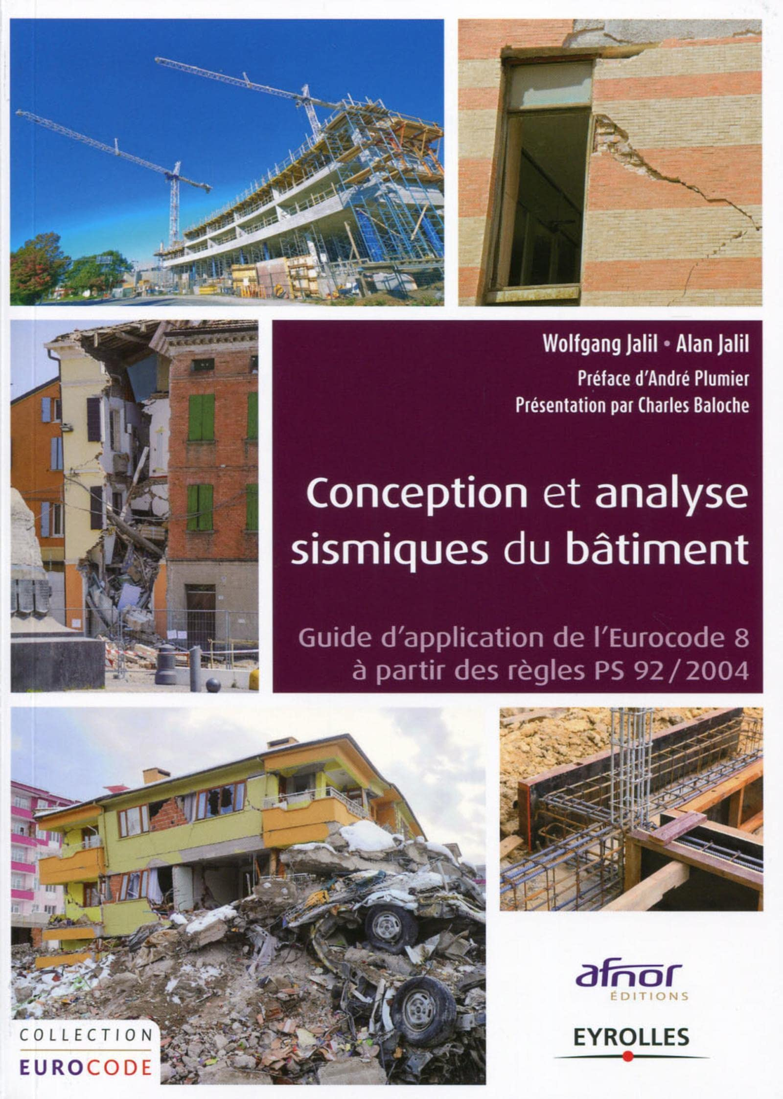 Conception et analyse sismiques du bâtiment : guide d'application de l'Eurocode 8 à partir des règle