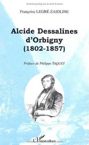 Alcide Dessalines d'Orbigny (1802-1857)