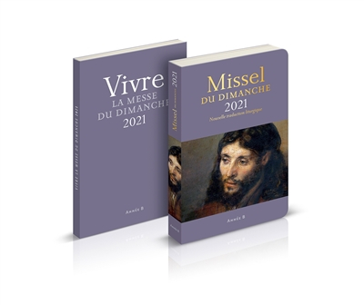 Missel du dimanche 2021 : année liturgique B, du 29 novembre 2020 au 21 novembre 2021 : nouvelle tra