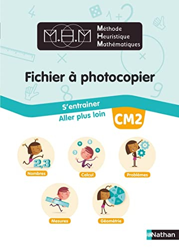 Méthode heuristique de mathématiques CM2 : fichier à photocopier