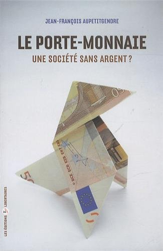 Le porte-monnaie : une société sans argent ?
