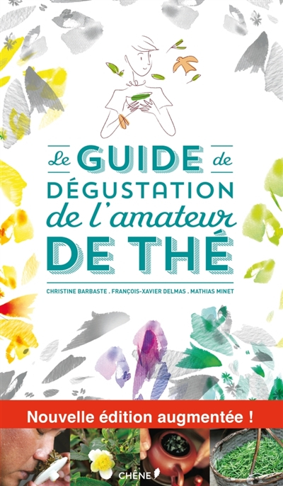 Le guide de dégustation de l'amateur de thé