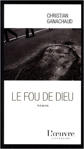 Le fou de Dieu