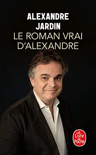 Le roman vrai d'Alexandre : aveux