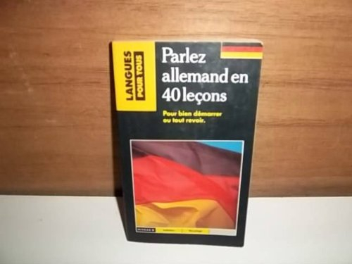 allemand pour tous en 40 lecons