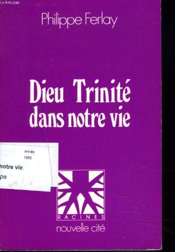 dieu trinité dans notre vie