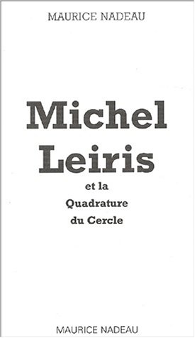 michel leiris et la quadrature du cercle
