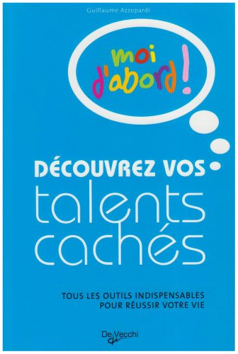 Découvrez vos talents cachés