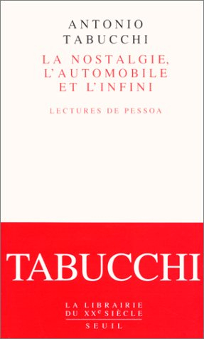 La nostalgie, l'automobile et l'infini : lecture de Pessoa