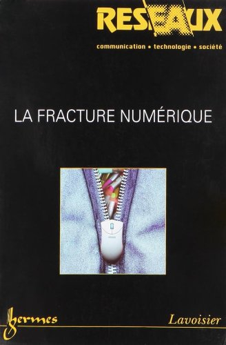 réseaux, n, 127-128/2004 : la fracture numérique