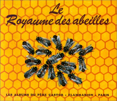Le Royaume des abeilles
