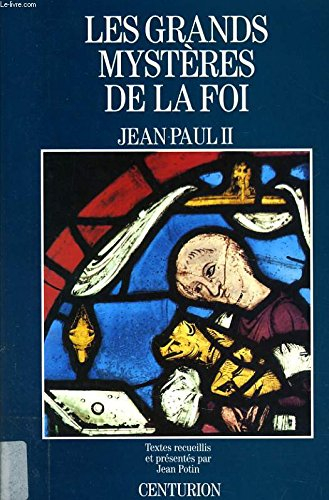 Les Grands mystères de la foi