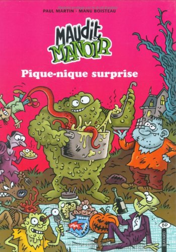 Maudit manoir. Vol. 1. Pique-nique surprise