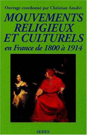 Mouvements religieux et culturels en France de 1800 à 1914